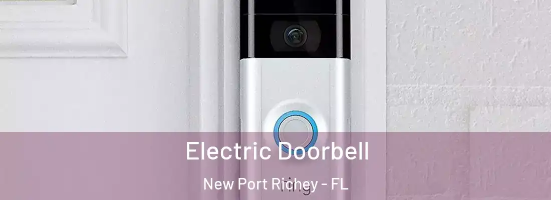  Electric Doorbell New Port Richey - FL