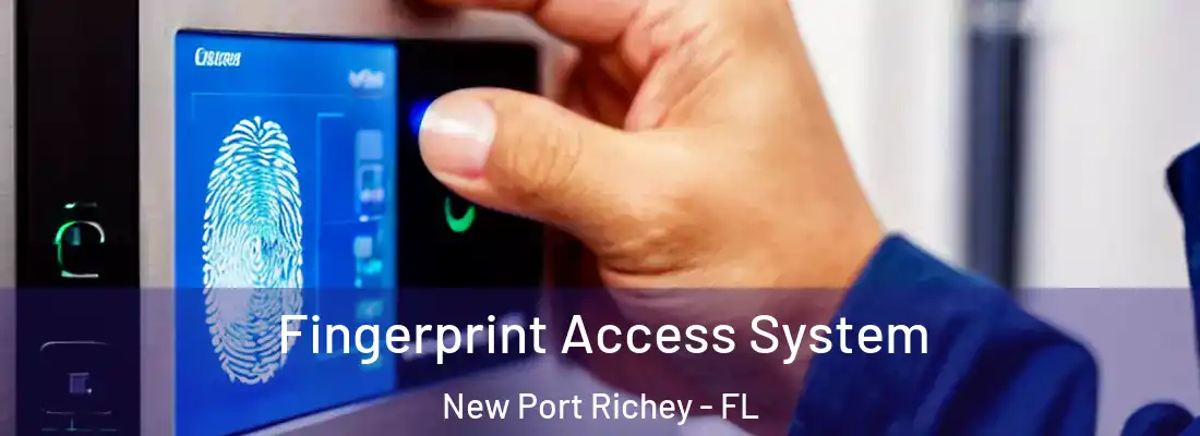  Fingerprint Access System New Port Richey - FL