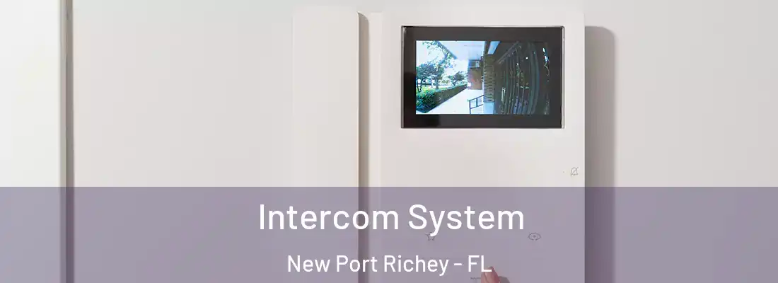  Intercom System New Port Richey - FL
