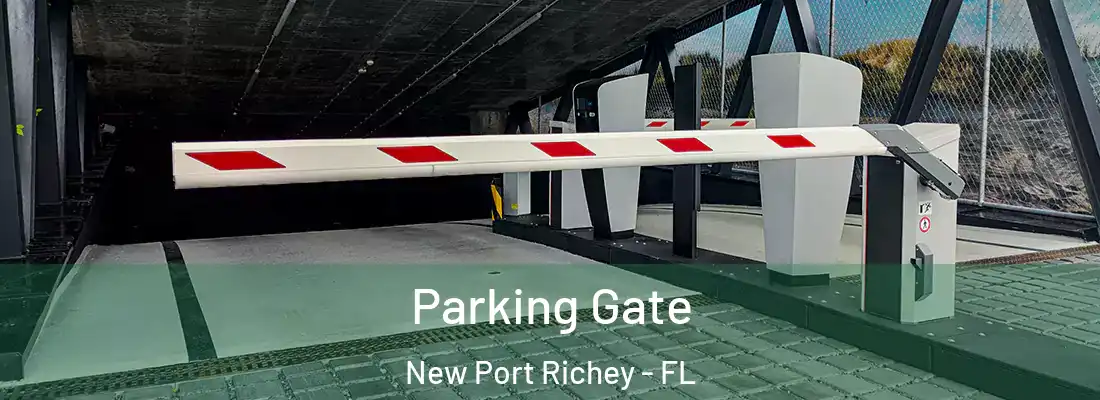  Parking Gate New Port Richey - FL