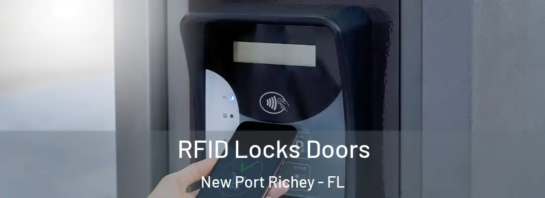  RFID Locks Doors New Port Richey - FL