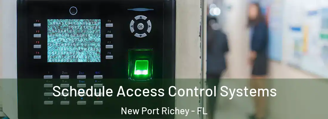  Schedule Access Control Systems New Port Richey - FL