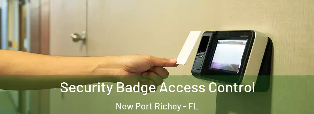  Security Badge Access Control New Port Richey - FL